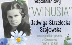 Plakat zaproszenie na wiecz&oacute;r poetycki poświęcony Wnusi - Jadwidze Szajowskiej, nauczycielce z Cieszanowa.  