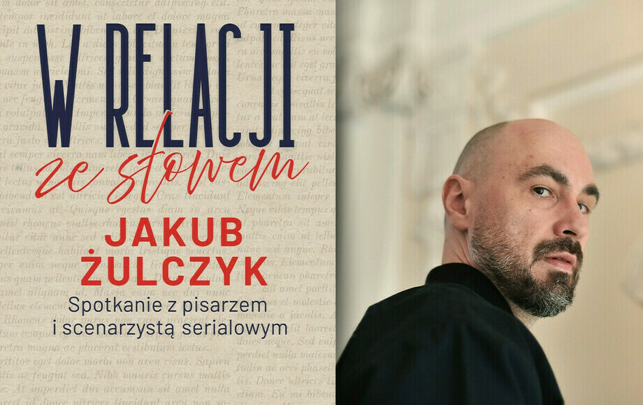 Zdjęcie do Jakub Żulczyk: spotkanie autorskie w ramach projektu W relacji...