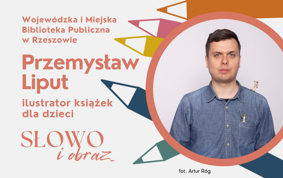 Zdjęcie do Warsztaty z Przemysławem Liputem &ndash; ilustratorem i autorem...