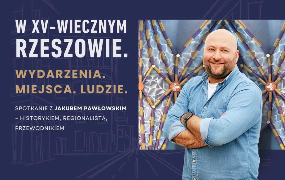 Zdjęcie do Zapraszamy na spotkanie z Jakubem Pawłowskim &ndash; historykiem...