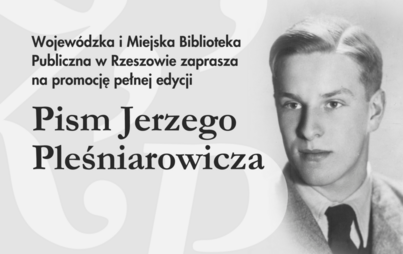 Zdjęcie do Promocja pełnej edycji &bdquo;Pism&rdquo; Jerzego Pleśniarowicza