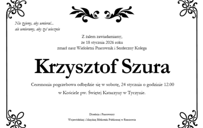 Zdjęcie do Z głębokim żalem informujemy o śmierci naszego Kolegi