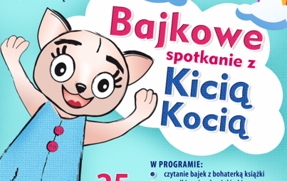 Zdjęcie do Bajkowe spotkanie z Kicią Kocią w ramach cyklu „Poranek z kulturą”