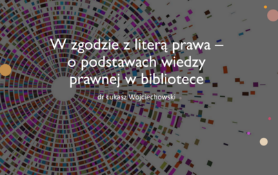 Zdjęcie do &bdquo;W zgodzie z literą prawa &ndash; o podstawach wiedzy prawnej w bibliotece&rdquo; &ndash; relacja ze szkolenia