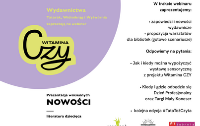 Zdjęcie do &bdquo;Witamina Czy &ndash; webinarium z wydawnictwami Tatarak, Widnokrąg, Wytw&oacute;rnia&rdquo; &ndash; relacja