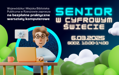 Zdjęcie do &bdquo;Senior w cyfrowym świecie&rdquo;: bezpłatne praktyczne warsztaty komputerowe 