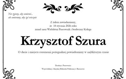 Zdjęcie do Z głębokim żalem informujemy o śmierci naszego Kolegi