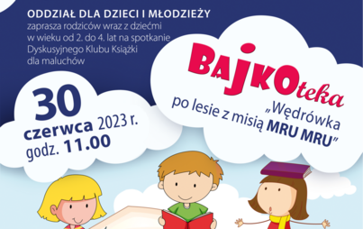Zdjęcie do Spotkanie Dyskusyjnego Klubu Książki dla maluchów - „BAJKOTEKA”