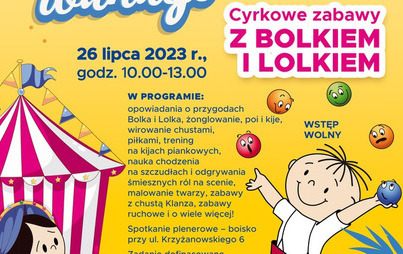 Zdjęcie do Cyrkowe zabawy z Bolkiem i Lolkiem - Spotkanie plenerowe na boisku przy ul. Krzyżanowskiego 6