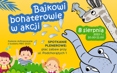 Zdjęcie do Bajkowi bohaterowie w akcji - wakacyjny maraton zabaw w plenerze