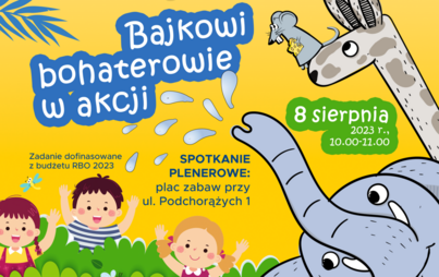 Zdjęcie do Bajkowi bohaterowie w akcji&nbsp;- wakacyjny maraton zabaw w plenerze