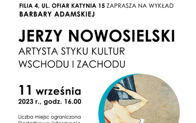 Zdjęcie do &bdquo;Jerzy Nowosielski - artysta styku kultur Wschodu i Zachodu&rdquo; - wykład Barbary Adamskiej