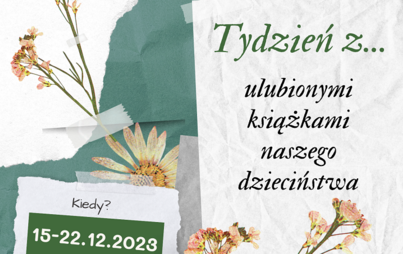 Zdjęcie do Akcja biblioteczna &bdquo;Tydzień z&hellip; ulubionymi książkami naszego dzieciństwa&rdquo;