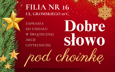 Zdjęcie do Akcja czytelnicza „Dobre słowo pod choinkę”