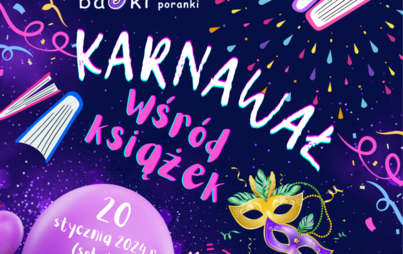 Zdjęcie do „Karnawał wśród książek”: spotkanie z cyklu Bajanki - bajki na poranki