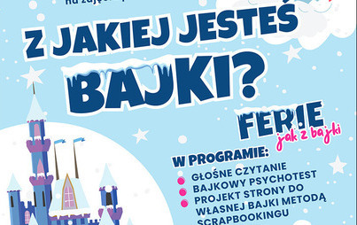 Zdjęcie do Z jakiej jesteś bajki?