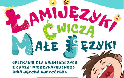 Zdjęcie do „Łamijęzyki ćwiczą małe języki”: spotkanie czytelniczo-animacyjne z cyklu BAJANKI - BAJKI NA PORANKI