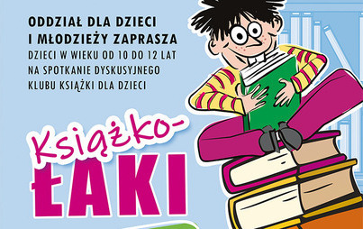 Zdjęcie do Spotkanie Dyskusyjnego Klubu Książki „Książkołaki”