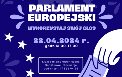 Zdjęcie do &bdquo;Parlament Europejski &ndash; wykorzystaj sw&oacute;j głos&rdquo;: wykład Ewy Nowak-Koprowicz 