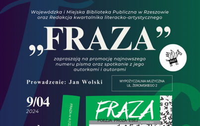 Zdjęcie do &bdquo;Fraza&rdquo;: promocja najnowszego numeru pisma oraz spotkanie z jego autorkami i autorami