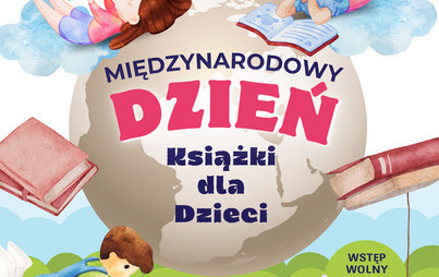 Zdjęcie do „Przemierzaj morza na skrzydłach wyobraźni”: Międzynarodowy Dzień Książki dla Dzieci