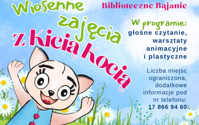 Zdjęcie do „Wiosenne zajęcia z Kicią Kocią”: warsztaty literacko-plastyczne w Klubie Malucha „BIBLIOTECZNE BAJANIE”