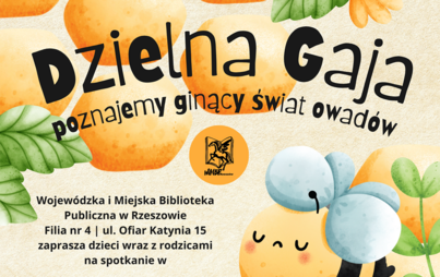 Zdjęcie do Dzielna Gaja – poznajemy ginący świat owadów: spotkanie w Bajkowym Klubie Malucha
