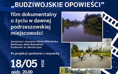 Zdjęcie do „BUDZIWOJSKIE OPOWIEŚCI”: projekcja filmu dokumentalnego