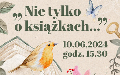 Zdjęcie do „Nie tylko o książkach…”: spotkanie Klubu Radość Czytania