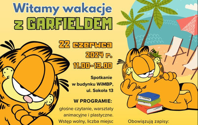 Zdjęcie do „Witamy wakacje z Garfieldem”: warsztaty literacko-plastyczne