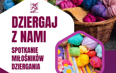 Zdjęcie do Dziergaj z nami: spotkanie miłośników dziergania