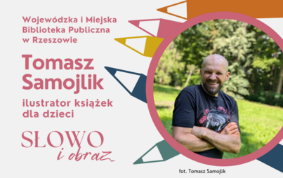 Zdjęcie do Warsztaty z Tomaszem Samojlikiem