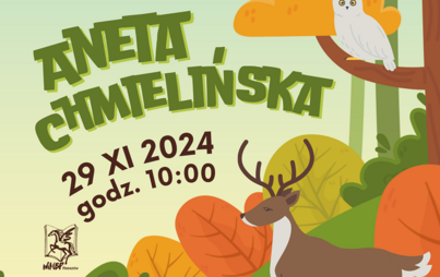 Zdjęcie do Leśno-przygodowe spotkanie dla dzieci z Anetą Chmielińską