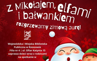 Zdjęcie do Bajkowy Klub Malucha MOLik: „Z Mikołajem, elfami i bałwankiem rozgrzewamy zimową aurę!”