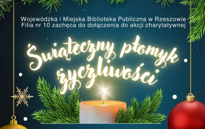 Zdjęcie do „Świąteczny płomyk życzliwości”: akcja charytatywna