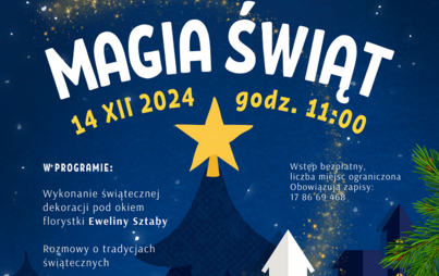 Zdjęcie do „Magia Świąt”: rodzinne warsztaty