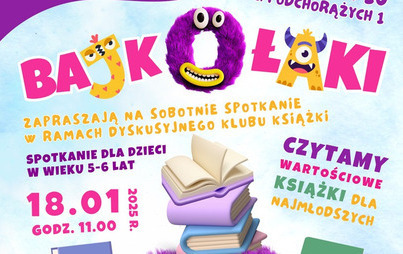 Zdjęcie do Spotkanie Dyskusyjnego Klubu Książki &bdquo;Bajkołaki&rdquo;