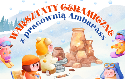 Zdjęcie do Warsztaty ceramiczne z pracownią Ambarass