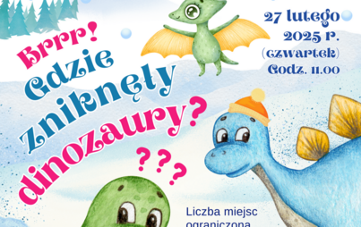 Zdjęcie do „Brrr! Gdzie zniknęły dinozaury?”: warsztaty literacko-plastyczne