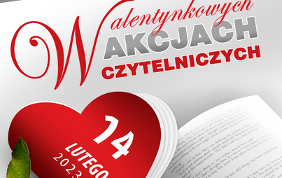 Zdjęcie do Walentynkowe akcje czytelnicze