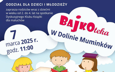 Zdjęcie do Spotkanie Dyskusyjnego Klubu Książki dla maluchów „Bajkoteka”