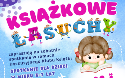 Zdjęcie do Spotkanie Dyskusyjnego Klubu Książki &bdquo;Książkowe Łasuchy&rdquo;