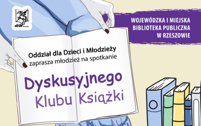 Zdjęcie do Spotkanie Dyskusyjnego Klubu Książki&nbsp; dla młodzieży