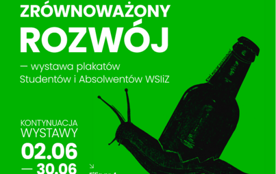 Zdjęcie do &bdquo;Zr&oacute;wnoważony rozw&oacute;j&rdquo;: wystawa plakat&oacute;w student&oacute;w i absolwent&oacute;w WSIiZ