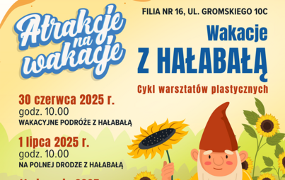 Zdjęcie do Wakacje z Hałabałą