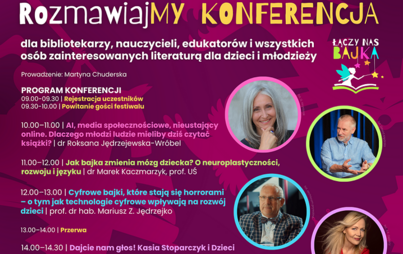 Zdjęcie do „RozmawiajMY”: konferencja w ramach Festiwalu Literackiego „Łączy nas bajka”