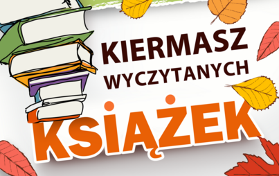 Zdjęcie do Kiermasz Wyczytanych Książek