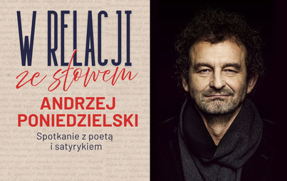 Zdjęcie do Andrzej Poniedzielski: spotkanie w ramach projektu W relacji ze słowem