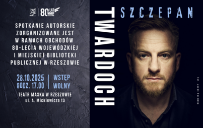 Zdjęcie do Spotkanie ze Szczepanem Twardochem w ramach obchod&oacute;w 80-lecia WiMBP w Rzeszowie