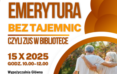 Zdjęcie do Emerytura bez tajemnic, czyli ZUS w bibliotece: indywidualne konsultacje z ekspertkami z Zakładu Ubezpieczeń Społecznych Oddział w Rzeszowie